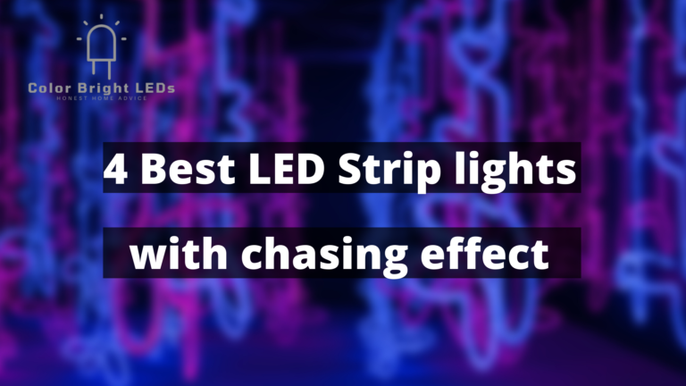 4 Best LED Strip Lights with Chasing Effect